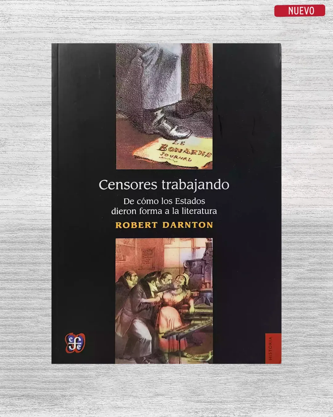 CENSORES TRABAJANDO: DE CÓMO LOS ESTADOS DIERON FORMA A LA LITERATURA
