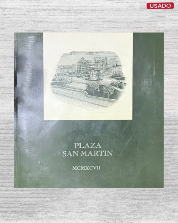 PLAZA SAN MARTÍN (MCMXCVII)