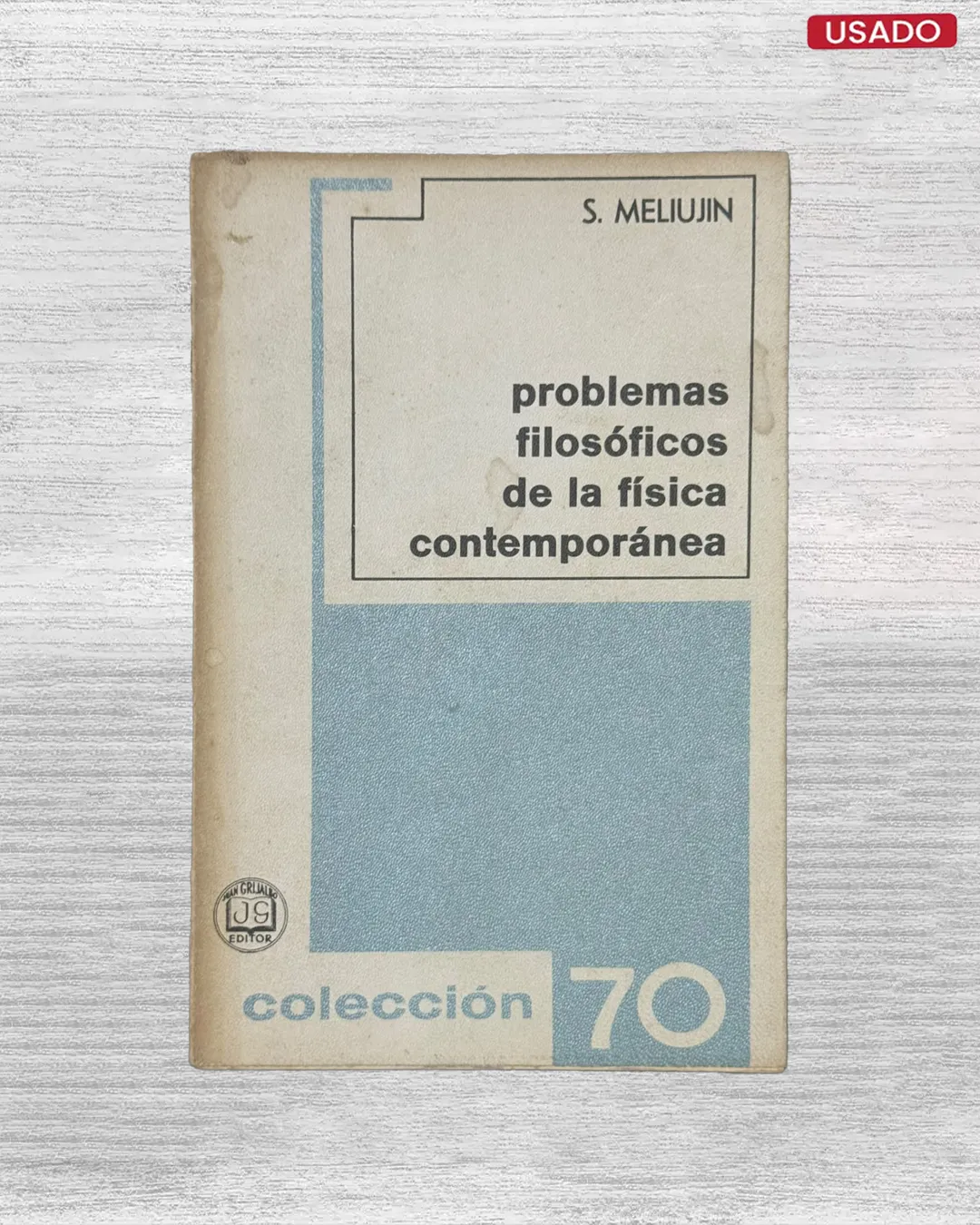 PROBLEMAS FILOSOFICOS DE LA FISICA CONTEMPORANEA