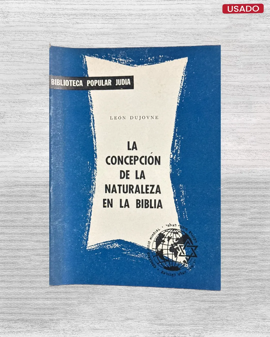 LA CONCEPCIÓN DE LA NATURALEZA EN LA BIBLIA
