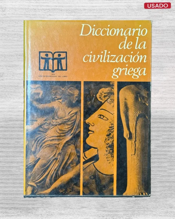 DICCIONARIO DE LA CIVILIZACION GRIEGA