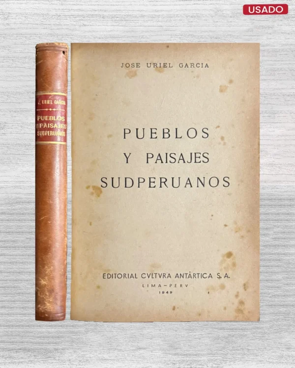 PUEBLOS Y PAISAJES SUDPERUANOS