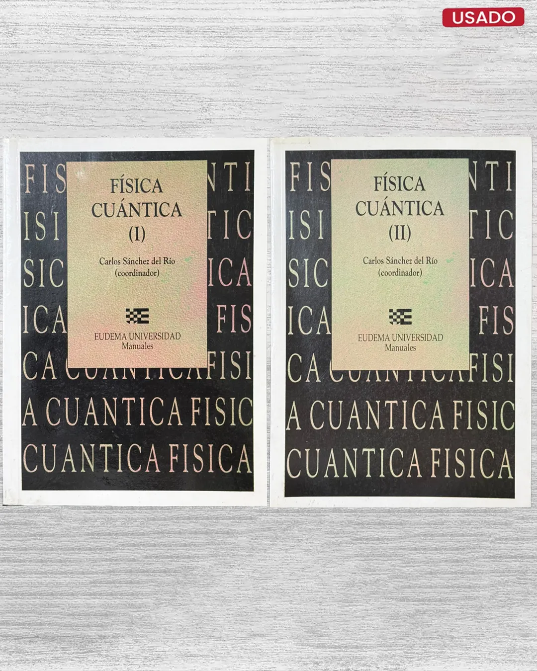 FÍSICA CUÁNTICA (I Y II)
