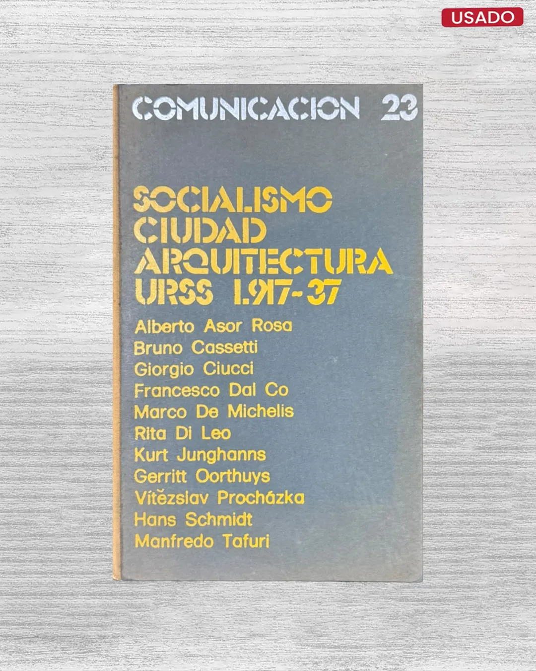 SOCIALISMO, CIUDAD Y ARQUITECTURA, URSS 1917-1937: LA APORTACIÓN DE LOS ARQUITECTOS EUROPEOS