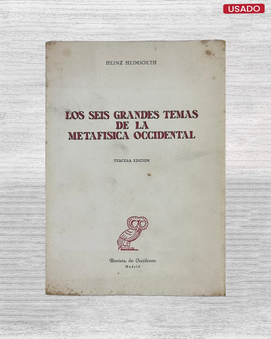 LOS SEIS GRANDES TEMAS DE LA METAFISICA OCCIDENTAL