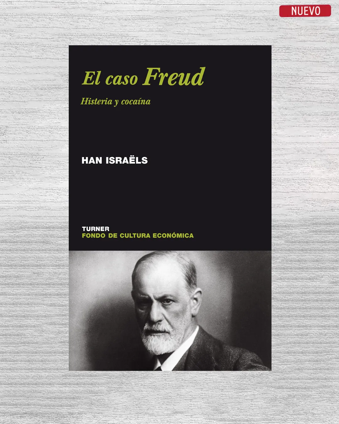 EL CASO FREUD; HISTERIA Y COCAINA