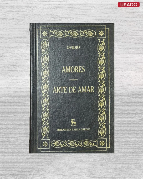 AMORES / ARTE DE AMAR