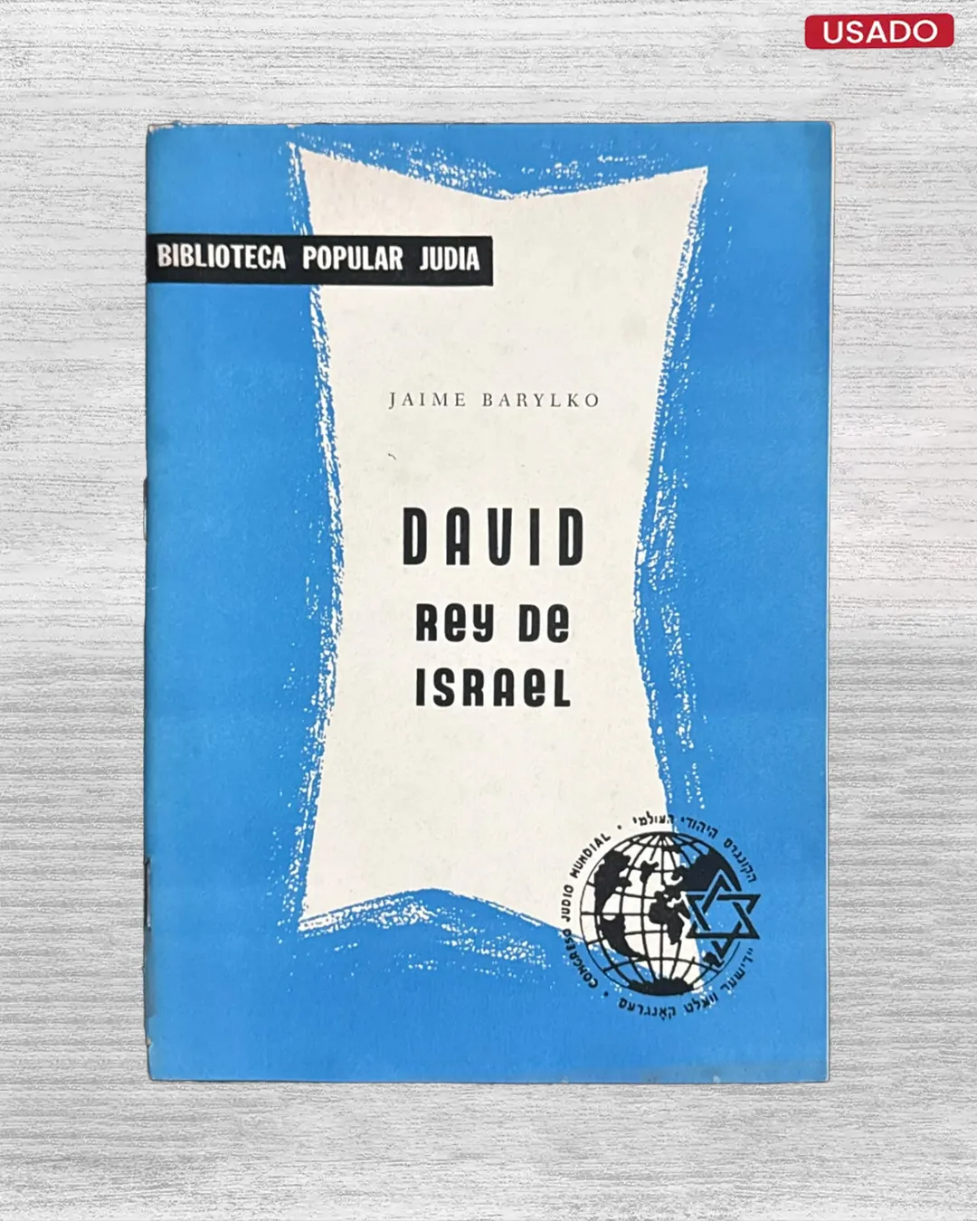 DAVID, REY DE ISRAEL