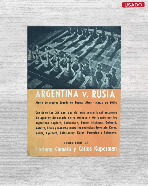 ARGENTINA V. RUSIA: MATCH DE AJEDREZ JUGADO EN BUENOS AIRES – MARZO DE 1954