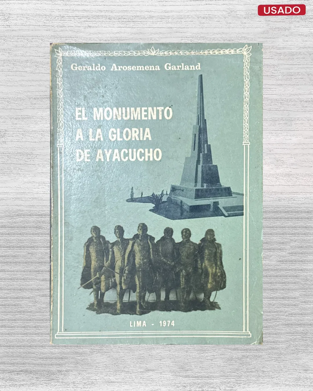 EL MONUMENTO A LA GLORIA DE AYACUCHO