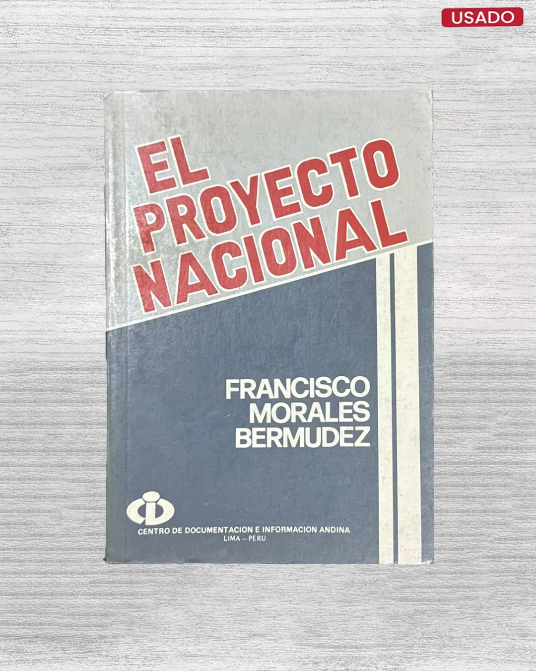 EL PROYECTO NACIONAL