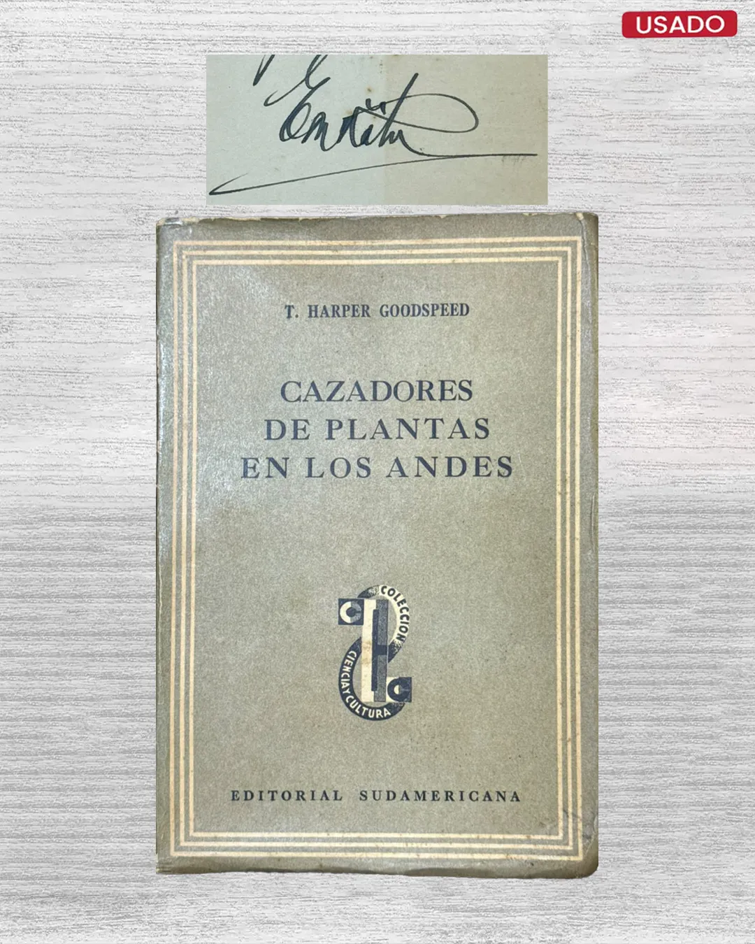 CAZADORES DE PLANTAS EN LOS ANDES