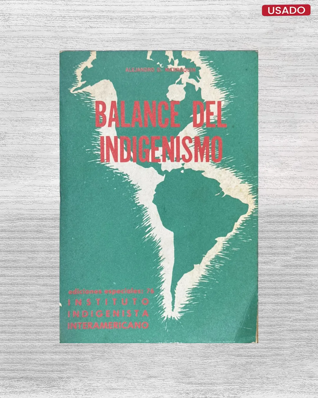 BALANCE DEL INDIGENISMO