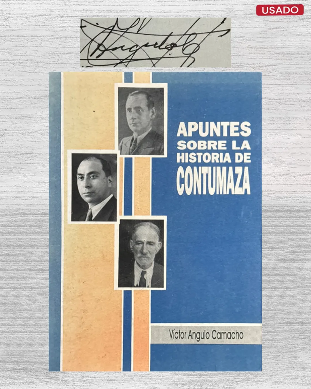 APUNTES SOBRE LA HISTORIA DE CONTUMAZA (CON DEDICATORIA / FIRMA DEL AUTOR)
