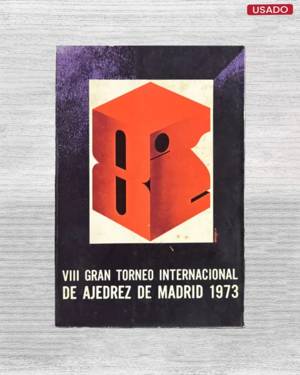8.º GRAN TORNEO INTERNACIONAL DE AJEDREZ DE MADRID (1973) – LIBRO OFICIAL DEL TORNEO