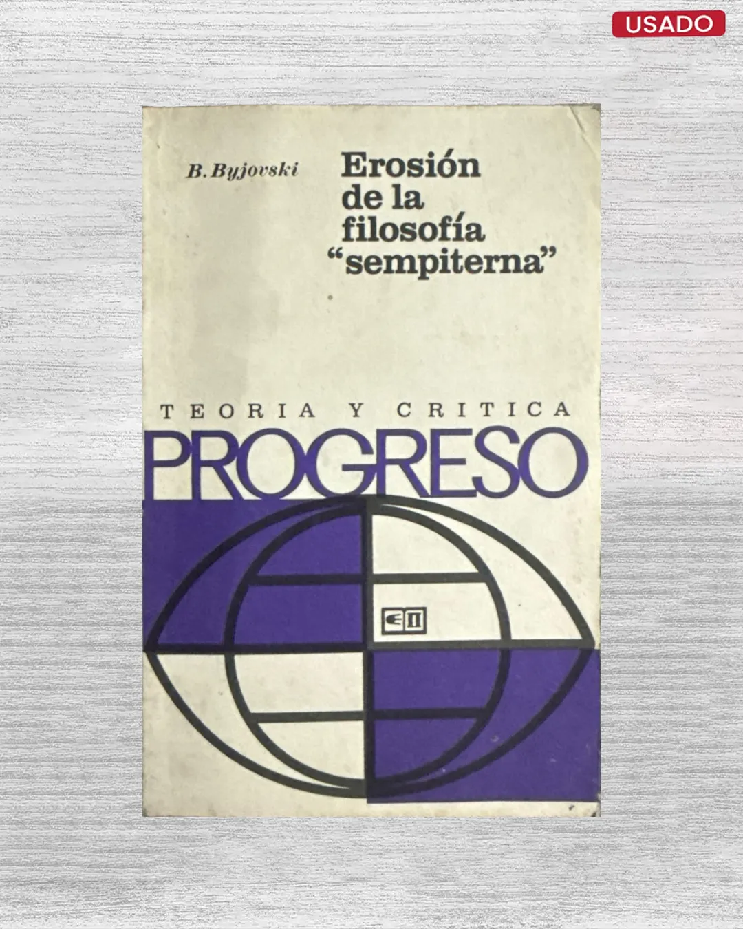 EROSION DE LA FILOSOFIA “SEMPITERNA”