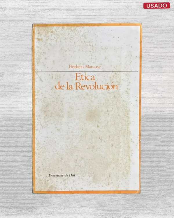 ETICA DE LA REVOLUCION