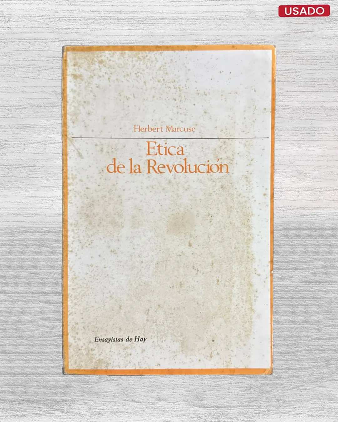 ETICA DE LA REVOLUCION