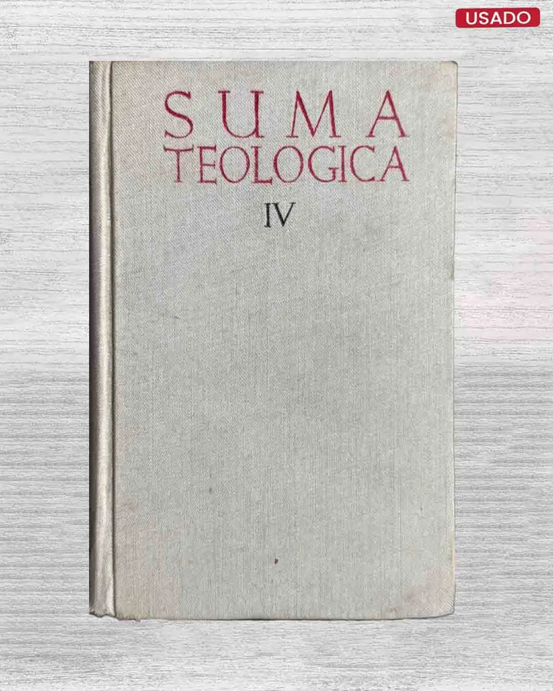 SUMA TEOLOGICA, IV