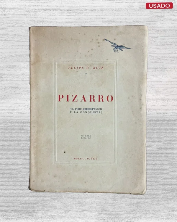 PIZARRO (EL PERÚ PREHISPÁNICO Y LA CONQUISTA)