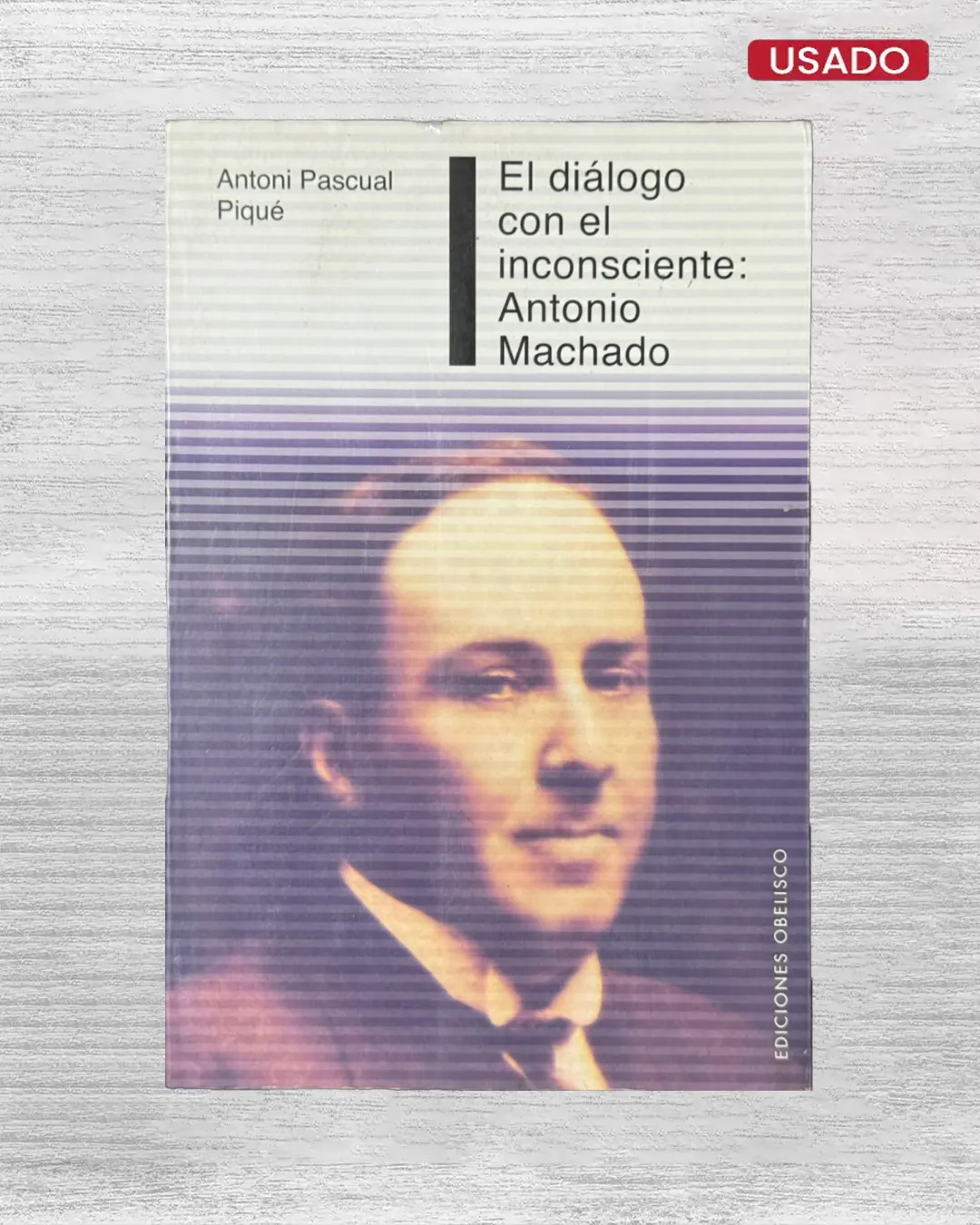 EL DIÁLOGO CON EL INCONSCIENTE: ANTONIO MACHADO
