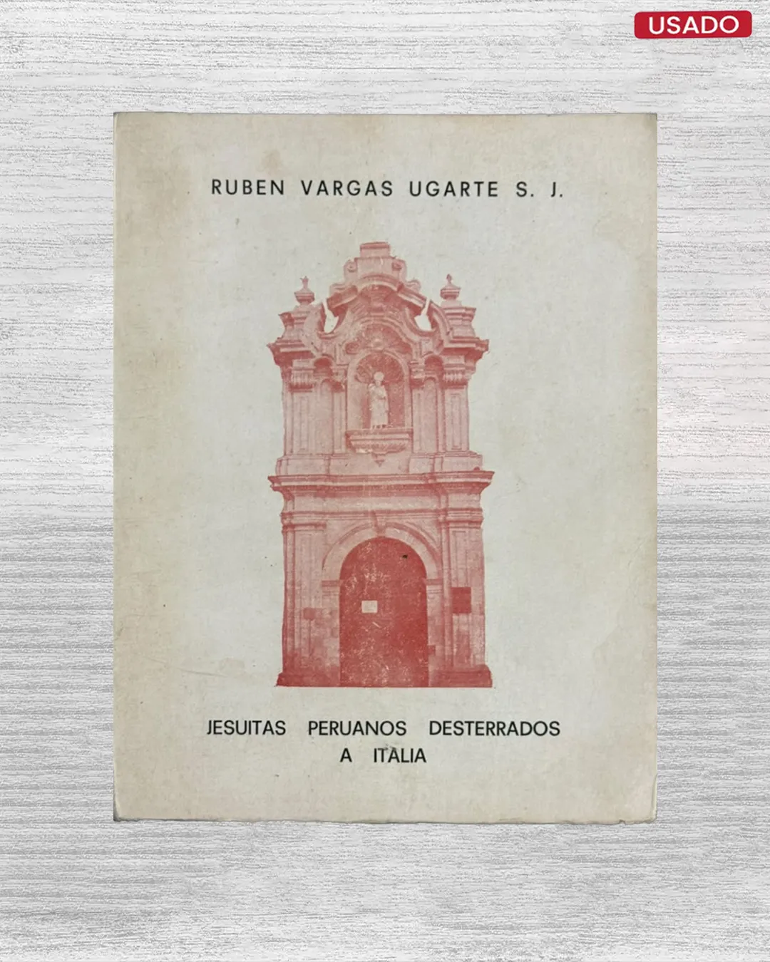 JESUITAS PERUANOS DESTERRADOS A ITALIA