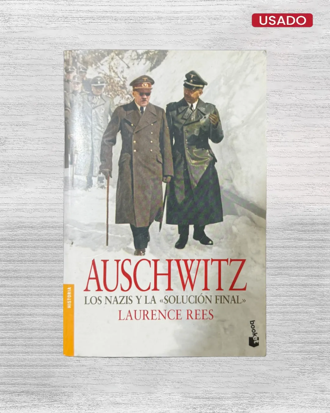 AUSCHWITZ; LOS NAZIS Y LA “SOLUCION FINAL”