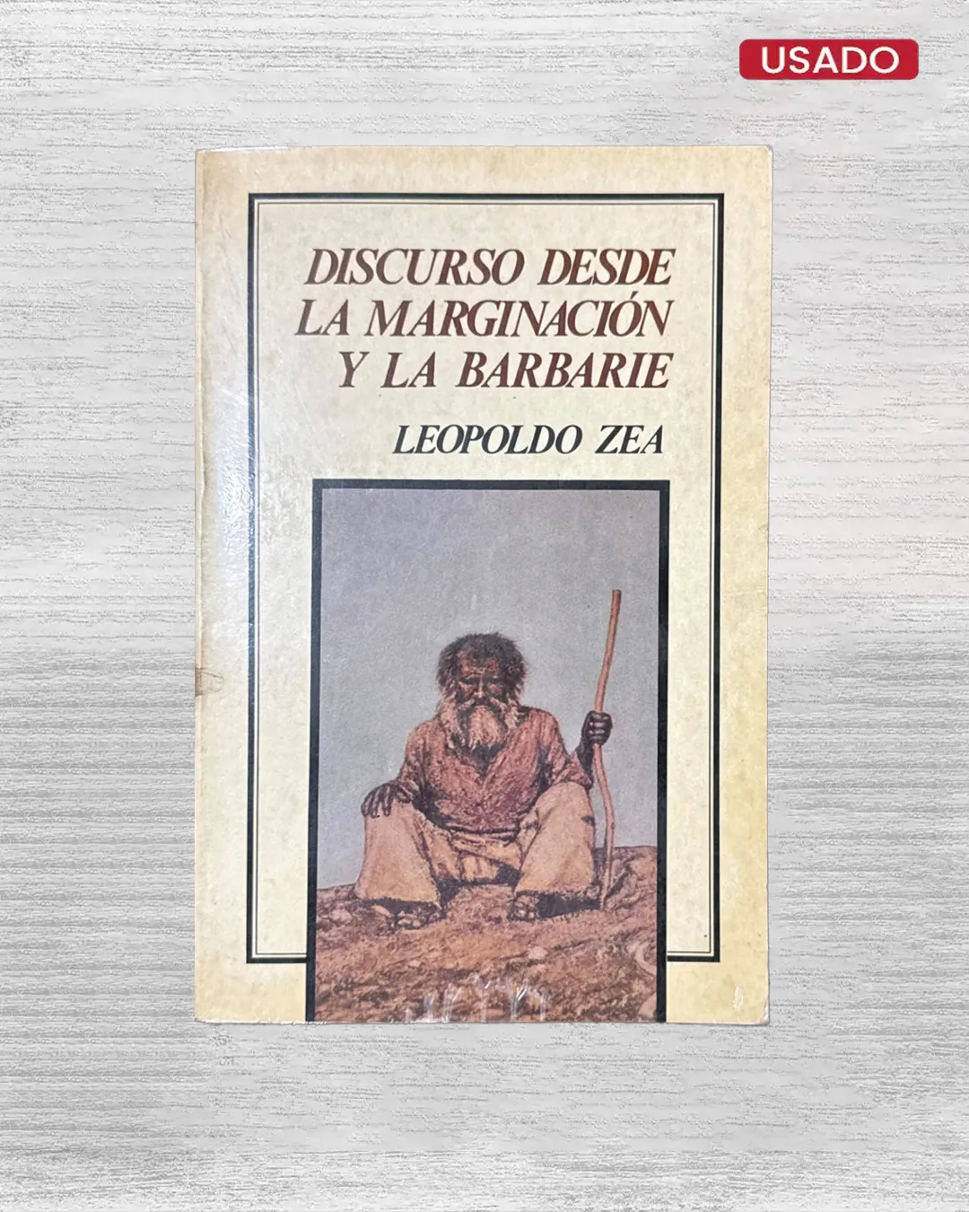DISCURSO DESDE LA MARGINACION Y LA BARBARIE