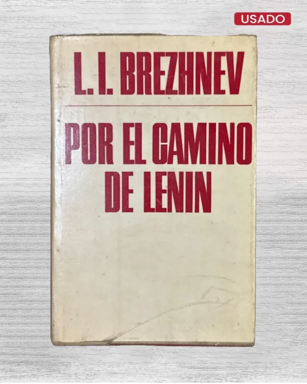 POR EL CAMINO DE LENIN