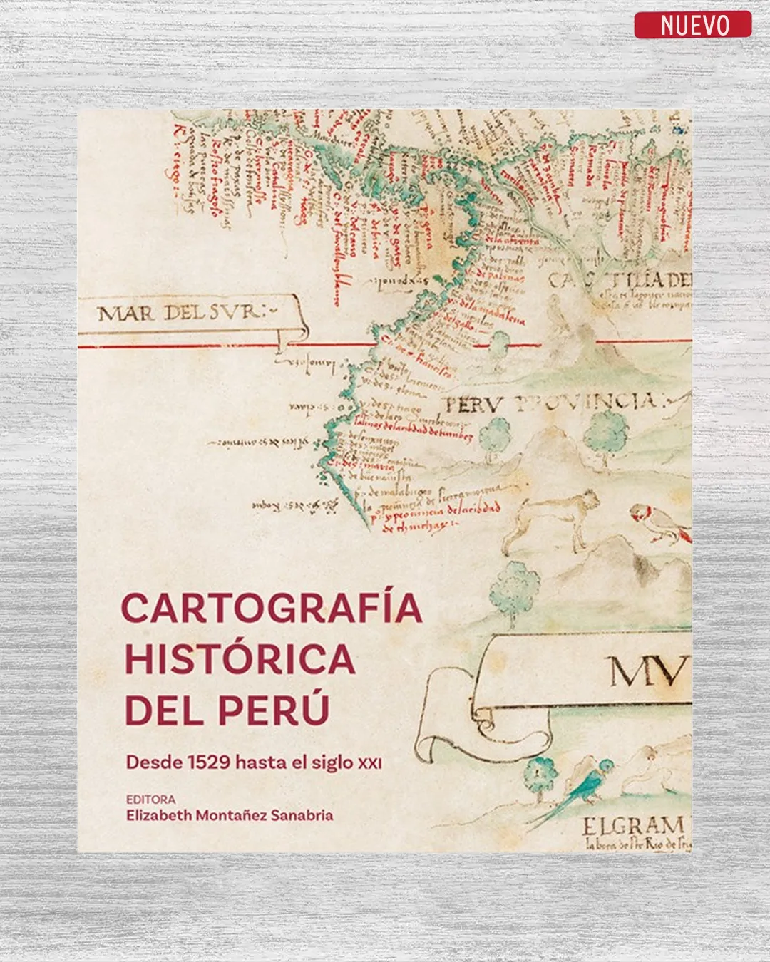 CARTOGRAFÍA HISTÓRICA DEL PERÚ
