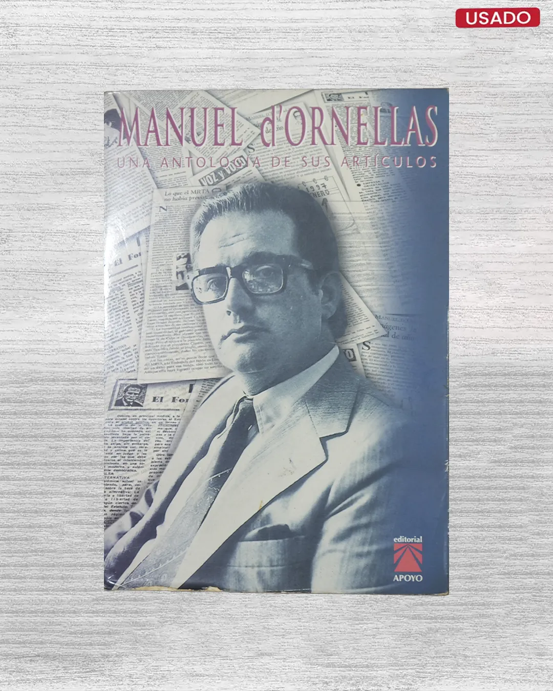 MANUEL D’ORNELLAS; UNA ANTOLOGIA DE SUS ARTICULOS