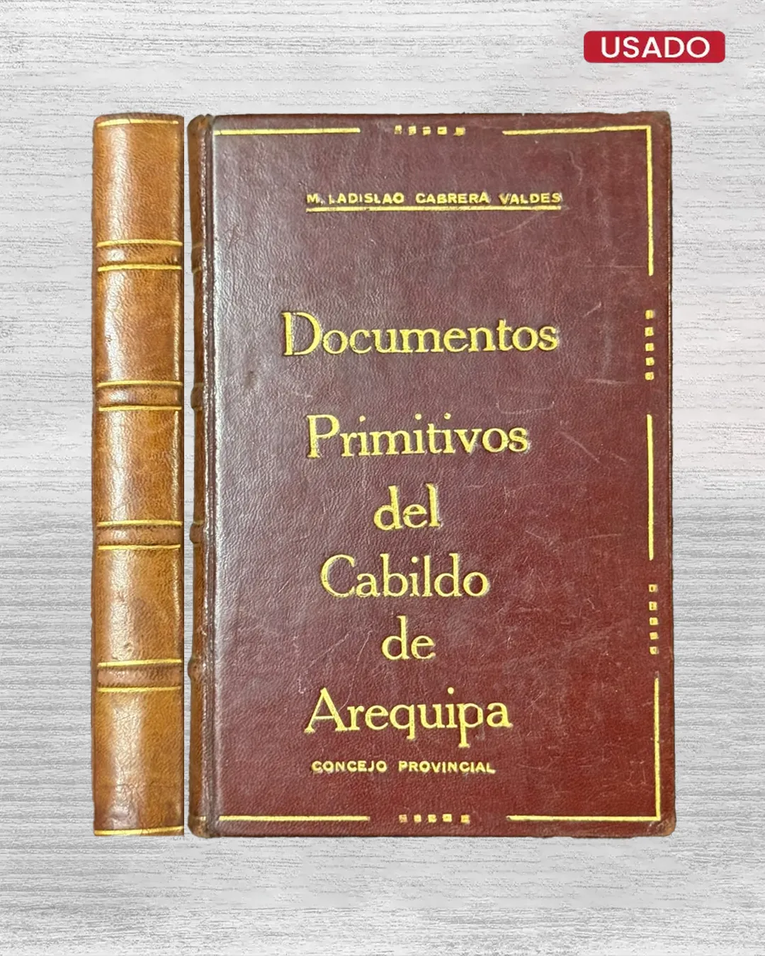 DOCUMENTOS PRIMITIVOS EL CABILDO DE AREQUIPA - Imagen 2