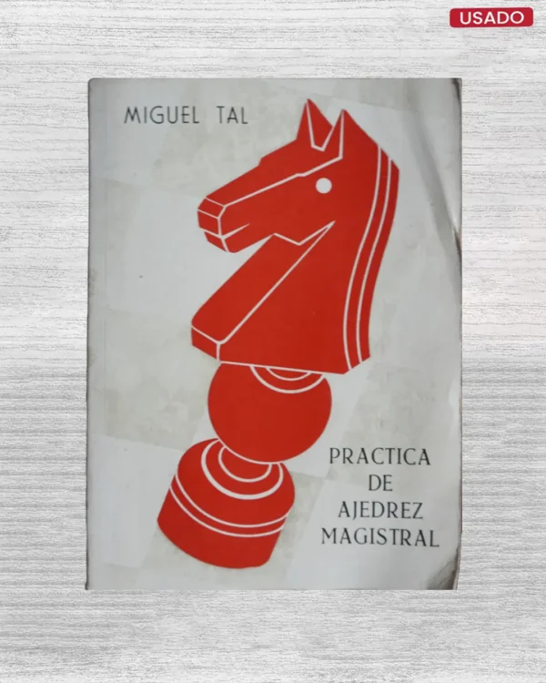 PRACTICA DE AJEDREZ MAGISTRAL