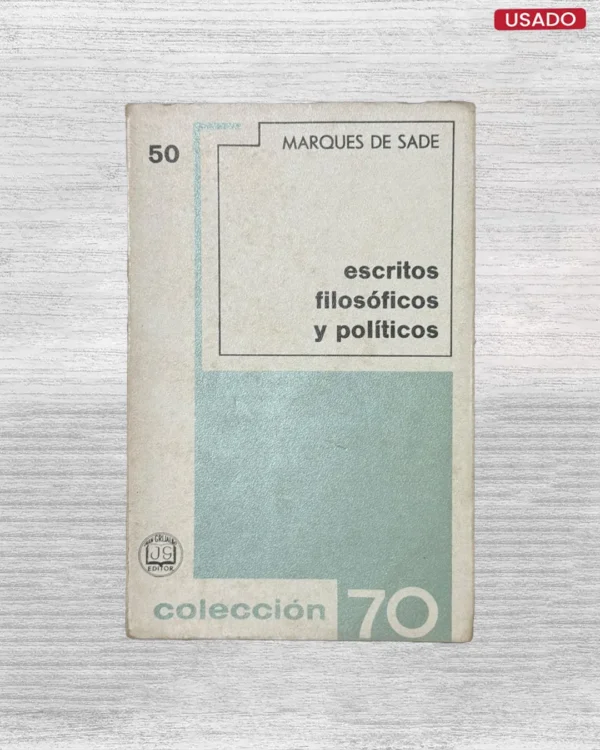 ESCRITOS FILOSOFICOS Y POLITICOS