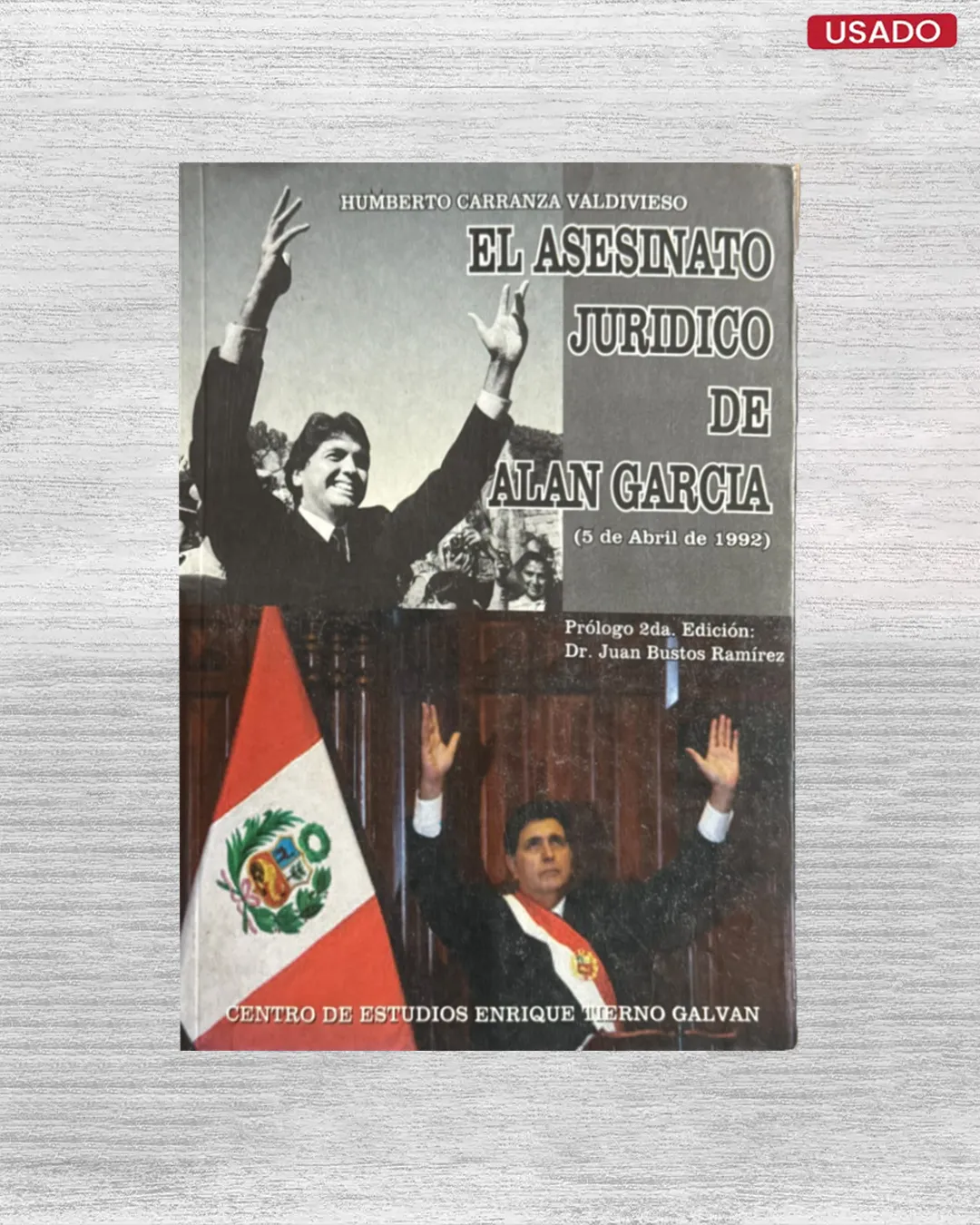 EL ASESINATO JURIDICO DE ALAN GARCIA (5 DE ABRIL DE 1992)