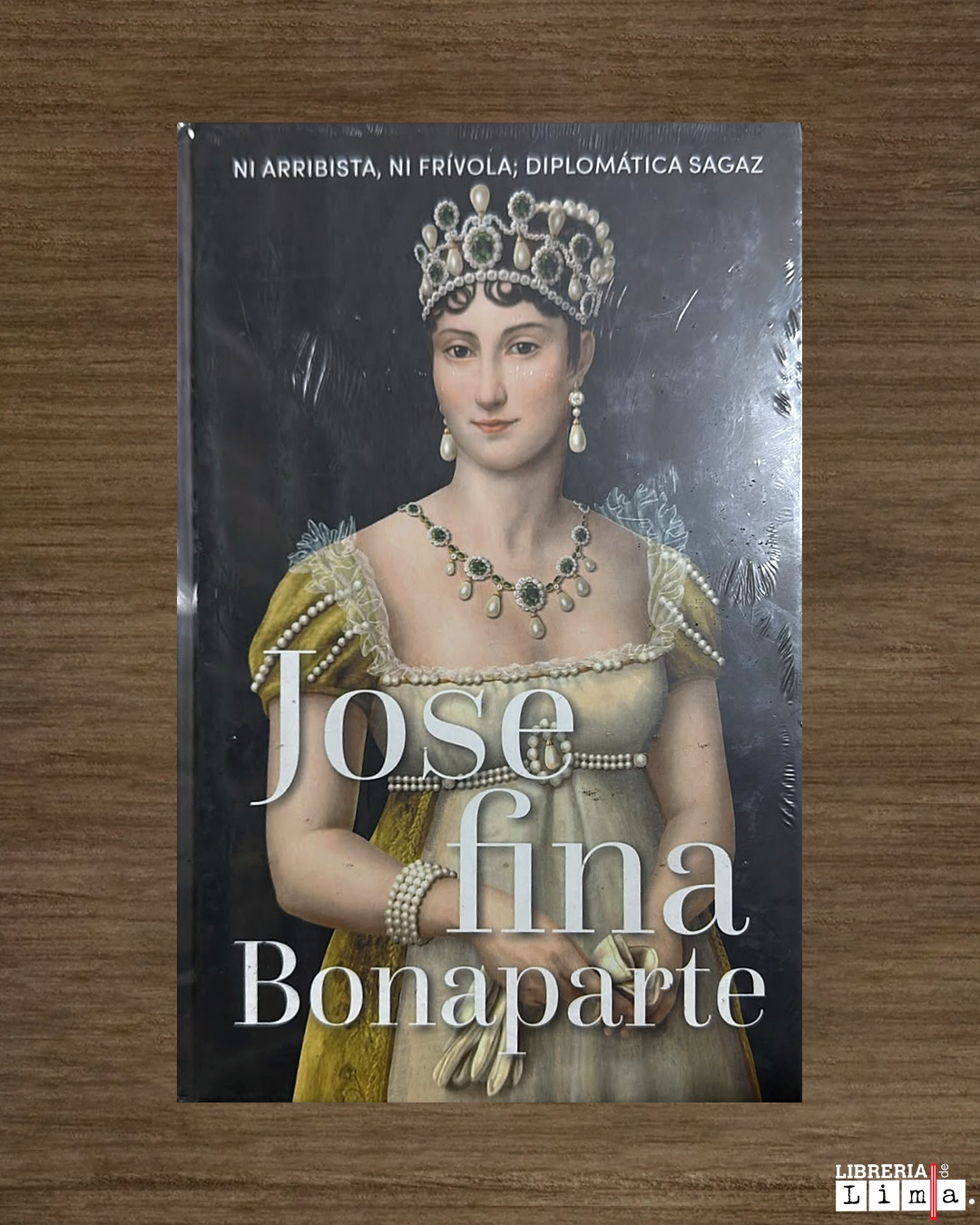 JOSEFINA BONAPARTE: NI ARRIBISTA, NI FRÍVOLA; DIPLOMÁTICA SAGAZ
