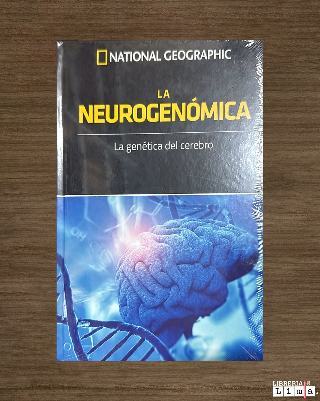 LA NEUROGENÓMICA: LA GENÉTICA DEL CEREBRO