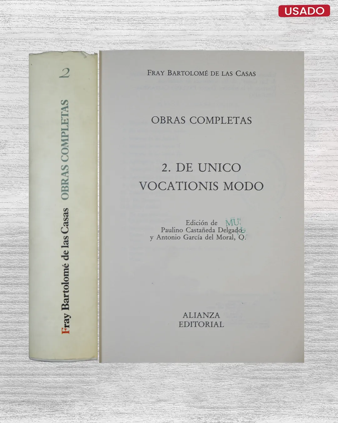 OBRAS COMPLETAS DE FRAY BARTOLOMÉ DE LAS CASAS: 2. DE UNICO VOCATIONIS MODO